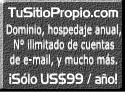 Tu Sitio Propio en Internet, incluyendo registro anual de dominio, hospedaje por 12 meses, cuentas ilimitadas de email y mucho ms